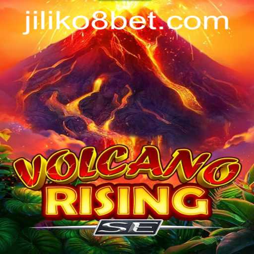 Discover the Thrilling World of VolcanoRisingSE and the Mysterious JILIKo8